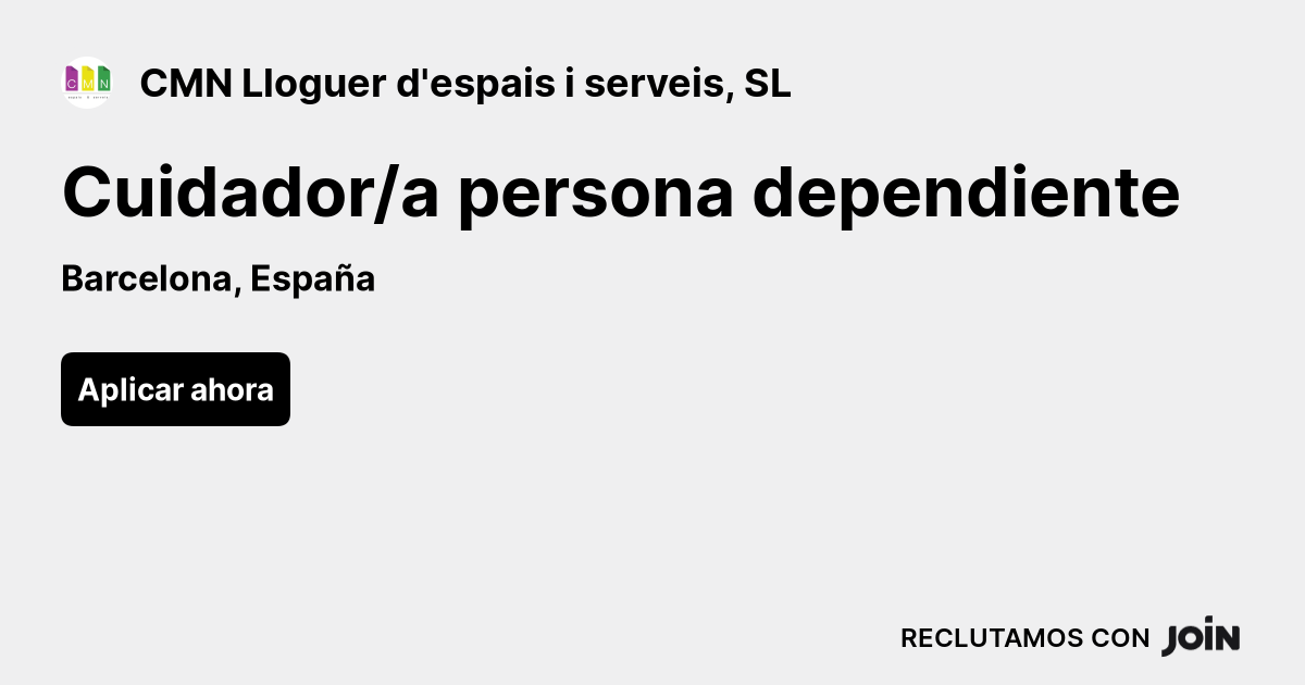 Cmn Lloguer D Espais I Serveis Sl Barcelona Cuidador A Persona