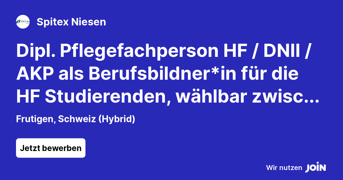 Spitex Niesen Frutigen Dipl Pflegefachperson HF DNII AKP Als