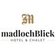 hotel & chalet madlochBlick