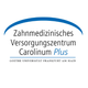 Zahnmedizinisches Versorgungszentrum Carolinum Plus