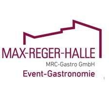 Max-Reger-Halle Event Gastronomie / MRC Gastro GmbH