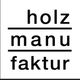 Holzmanufaktur Horner GmbH