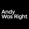 Andy Was Right