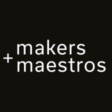 Makers + Maestros