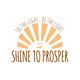 Shine To Prosper