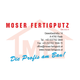 Moser Fertigputz GesmbH.