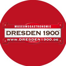 DRESDEN 1900 Museumsgastronomie
