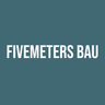 FIVEMETERS Bau