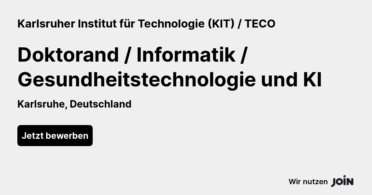 Karlsruher Institut für Technologie (KIT) / TECO (Karlsruhe): Doktorand ...