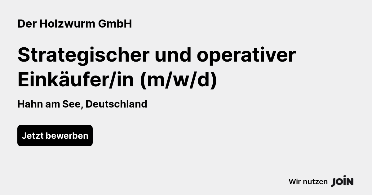 Der Holzwurm (Hahn am See) Strategischer und operativer Einkäufer/in