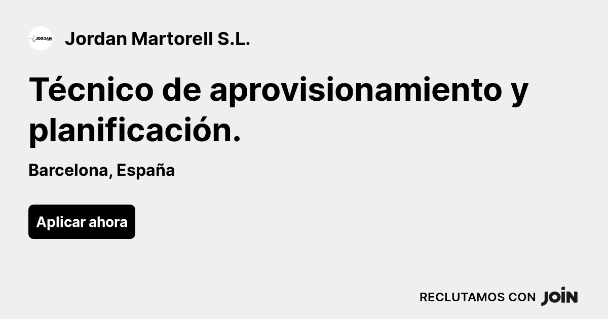 Jordan Martorell S.L. (Barcelona): Técnico de aprovisionamiento y ...