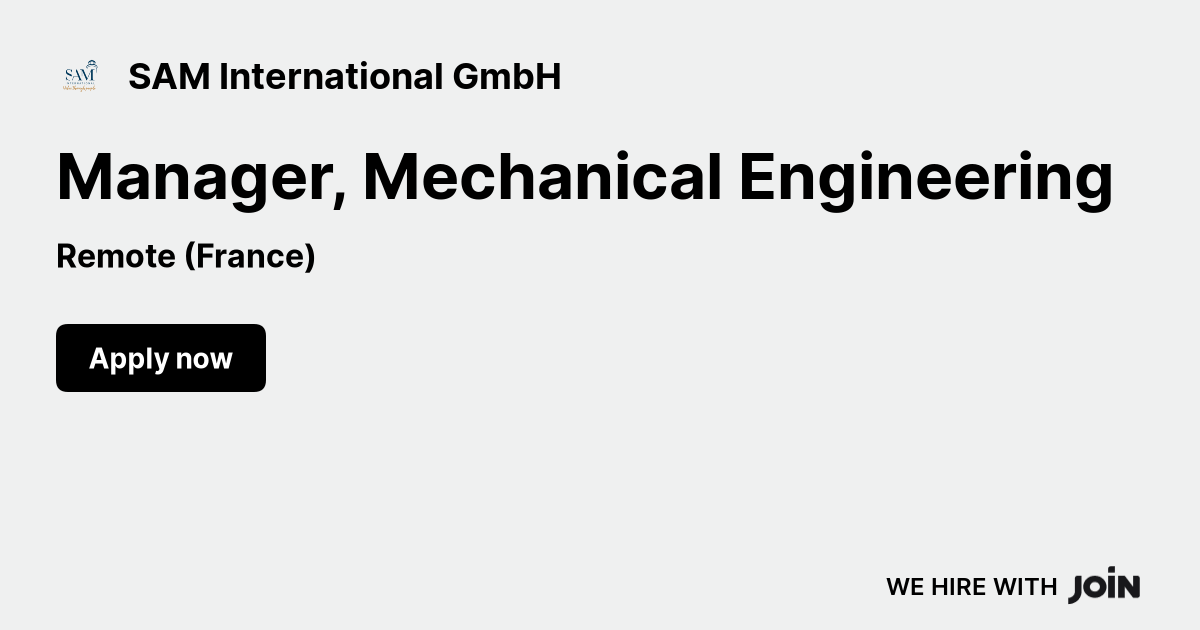 Sam International (remote): Manager, Mechanical Engineering