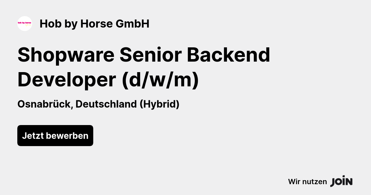 Hob by Horse (Osnabrück): Shopware Senior Backend Developer (d/w/m)