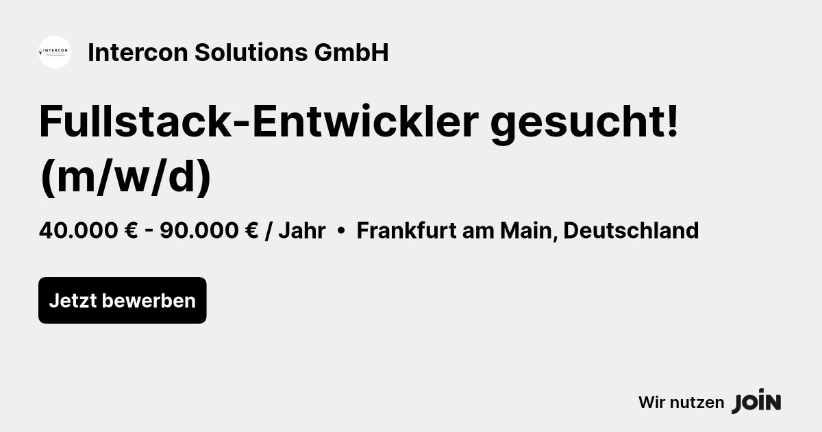 Intercon Solutions (Frankfurt am Main): Fullstack-Entwickler gesucht ...