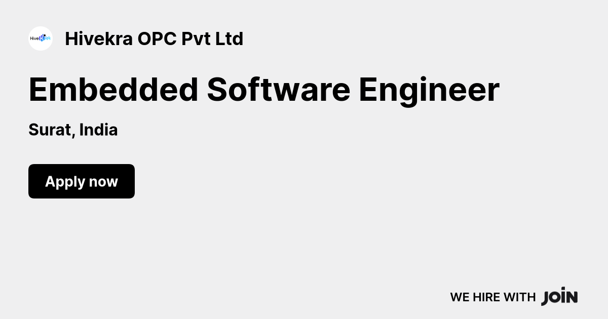 Hivekra OPC Pvt Ltd (Surat): Embedded Software Engineer