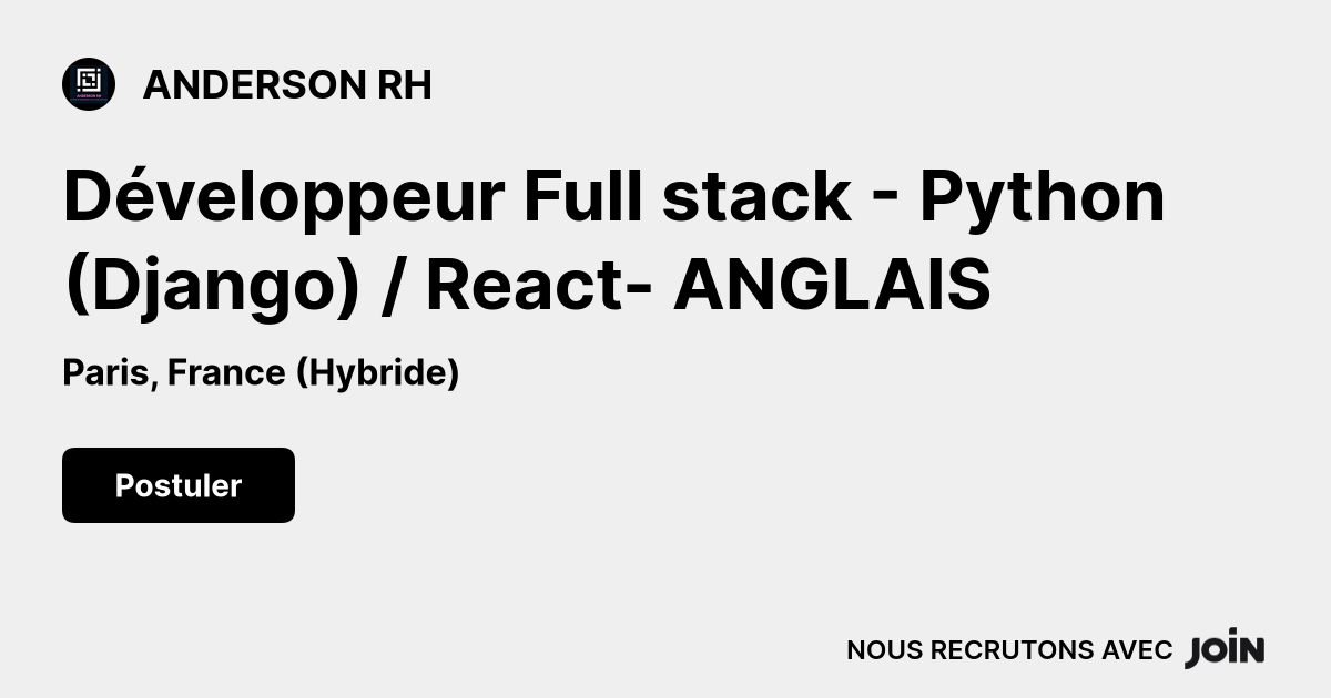ANDERSON RH (Paris): Développeur Full stack - Python (Django) / React ...