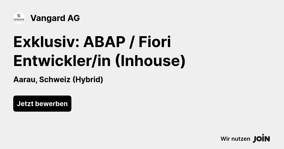 Vangard (Aarau): Exklusiv: ABAP / Fiori Entwickler/in (Inhouse)