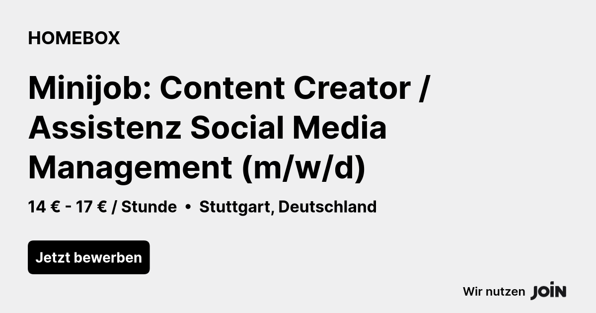 HOMEBOX (Stuttgart): Minijob: Content Creator / Assistenz Social Media ...