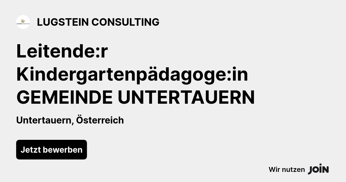 LUGSTEIN CONSULTING (Untertauern): Leitende:r Kindergartenpädagoge:in ...