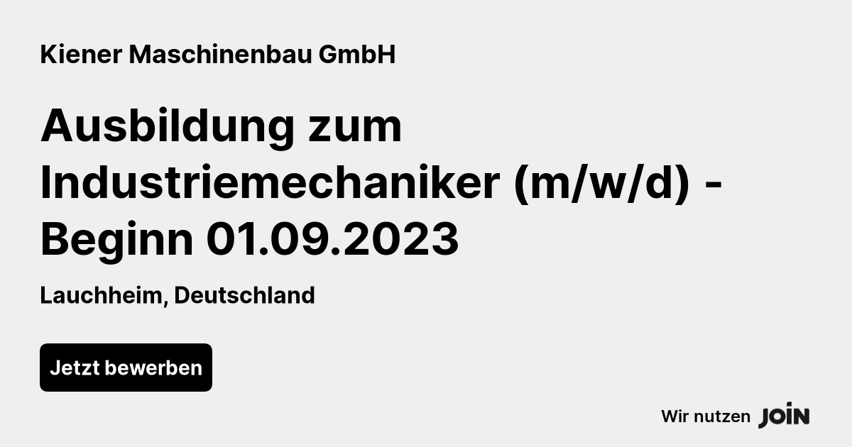 Kiener Maschinenbau (Lauchheim): Ausbildung Zum Industriemechaniker (m ...