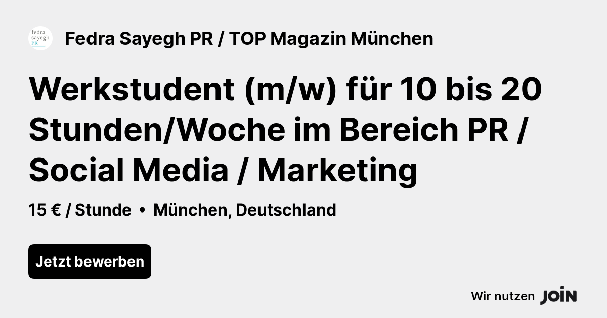 Fedra Sayegh PR / TOP Magazin München (München) Werkstudent (m/w) für 10 bis 20 Stunden/Woche