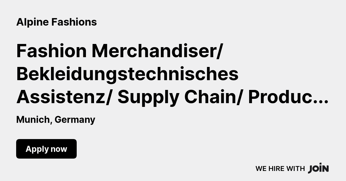 Alpine Fashions (Munich) Fashion Merchandiser/ Bekleidungstechnisches