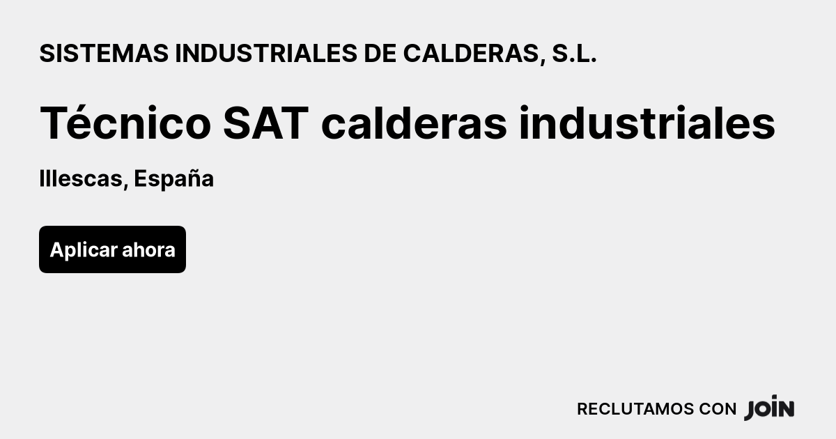 Sistemas Industriales De Calderas, S.l. (illescas): Técnico Sat 