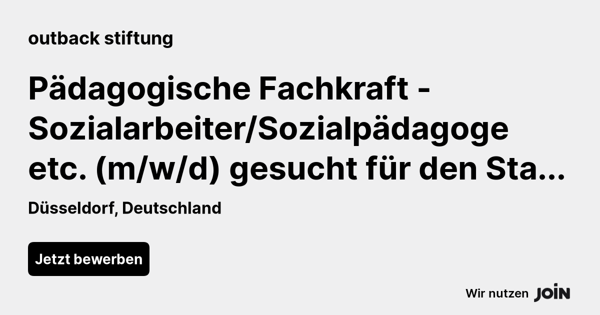 Outback Stiftung (Düsseldorf): Pädagogische Fachkraft - Sozialarbeiter ...