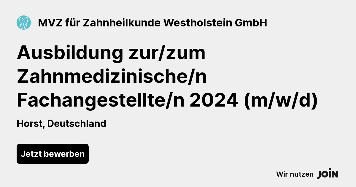 MVZ für Zahnheilkunde Westholstein (Horst): Ausbildung zur/zum ...