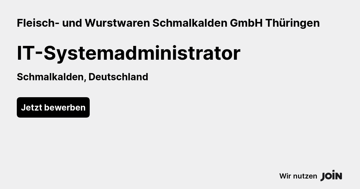 Fleisch Und Wurstwaren Schmalkalden Gmbh Thüringen Schmalkalden It Systemadministrator 