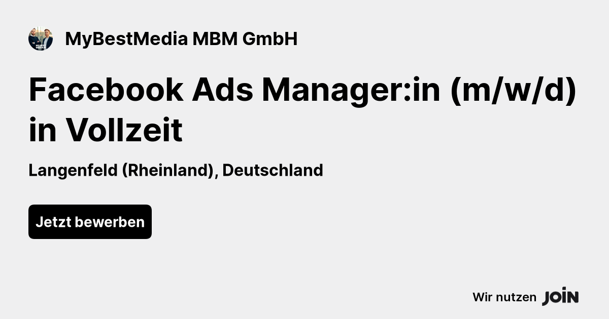 MyBestMedia MBM (Langenfeld (Rhineland)): Facebook Ads Manager (m/f/d) full-time